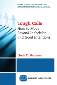 Screen Shot 2017-11-07 at 1.17.26 PM Tough Calls: How to Move Beyond Indecision and Good Intentions