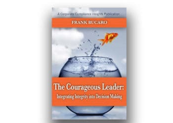 The Courageous Leader: Integrating Integrity into Decision Making