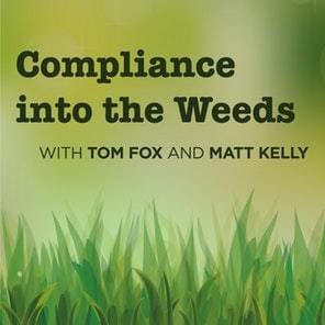 Compliance into the Weeds Podcast
