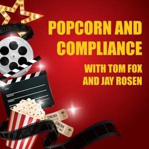 Popcorn & Compliance Podcast