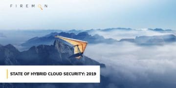 FireMon: State of Hybrid Cloud Security 2019