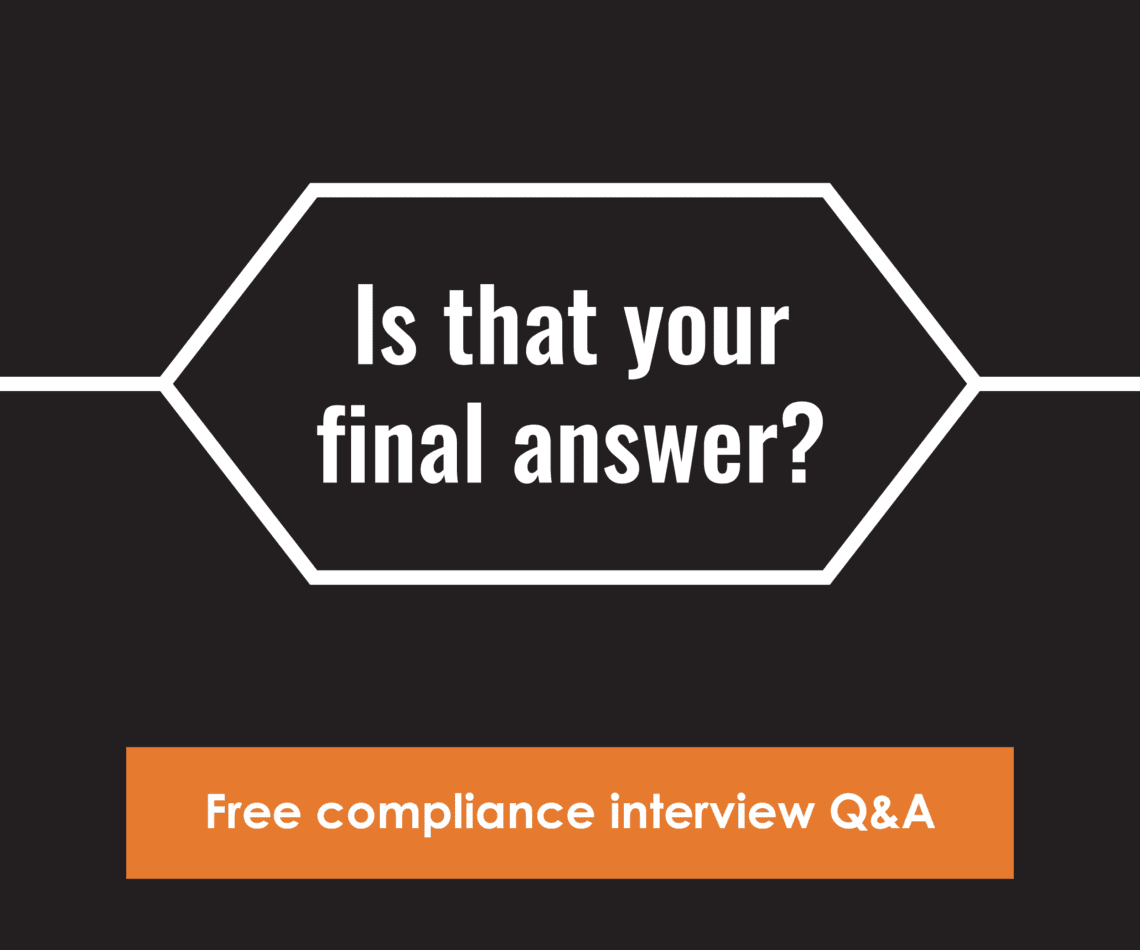 The Compliance Interview 6 Helpful Questions
