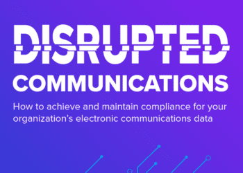 Electronic Communications Risk: How to Achieve Compliance Without Sacrificing Productivity