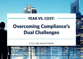 Fear Vs. Cost: Overcoming Compliance’s Dual Challenges