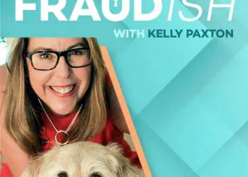 Fraudish podcast album cover with Kelly Paxton