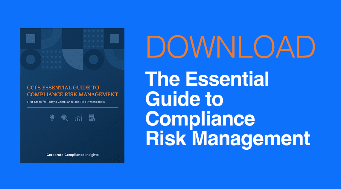 The Essential Guide to Compliance Risk Management