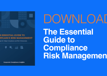 The Essential Guide to Compliance Risk Management