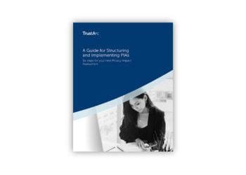 TrustArc Guide for Structuring and Implementing PIAs_f