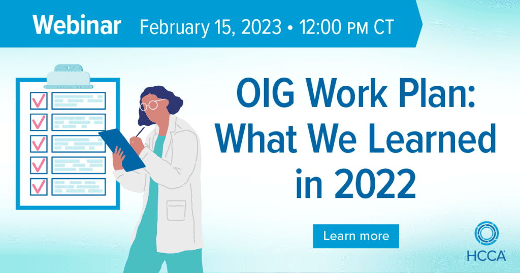 OIG Work Plan What We Learned in 2022 Corporate Compliance Insights