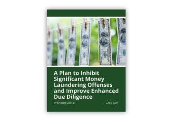 A Plan to Inhibit Significant Money Laundering Offenses and Improve Enhanced Due Diligence-f