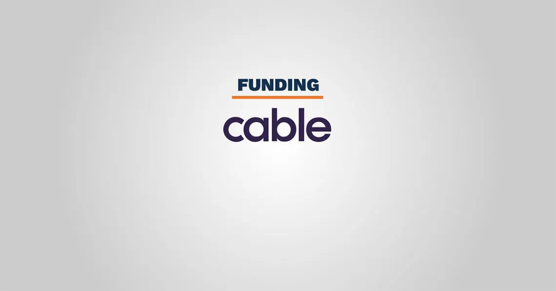cable funding