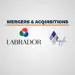 labrador argyle M&A