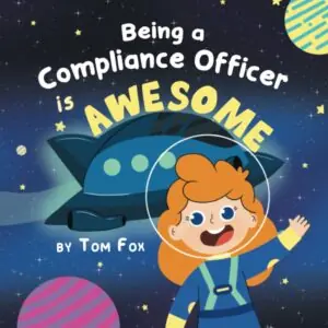 Becoming a Compliance Officer is Awesome