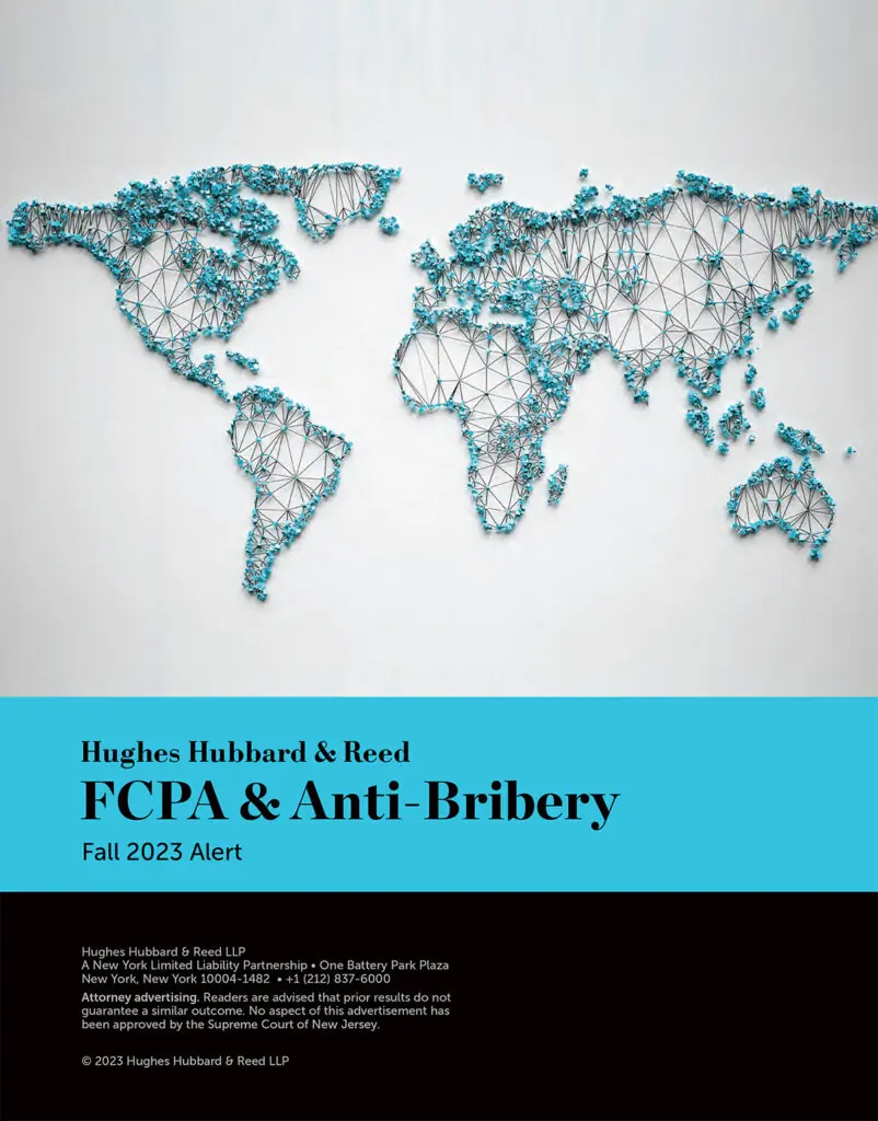 Hughes Hubbard Fall 2023 FCPA Bribery Alert