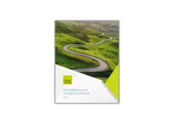 Hogan Lovells Global Bribery & Corruption Outlook