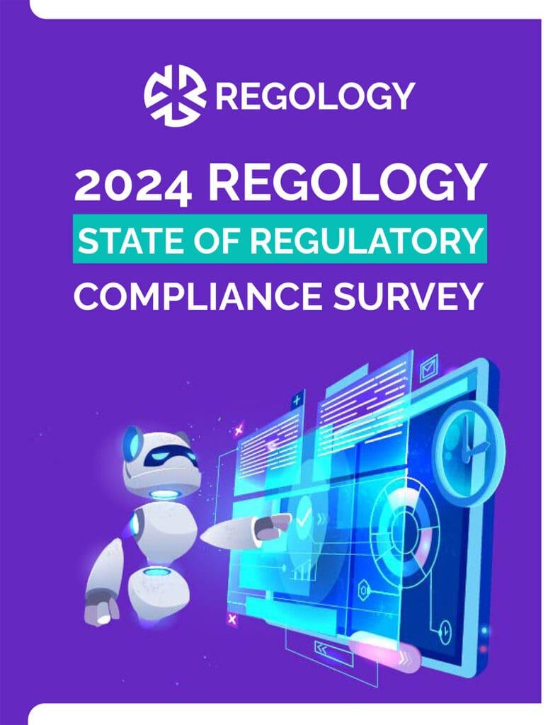 2024 Regology State of Regulatory Compliance Survey-c