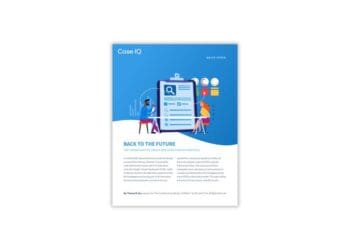 CaseIQ Back to the Future Whitepaper_f