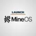 MineOS DSR2.0 launch