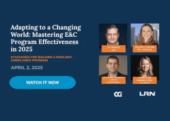Adapting to a Changing World: Mastering E&C Program Effectiveness in 2025