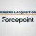Forcepoint M&A