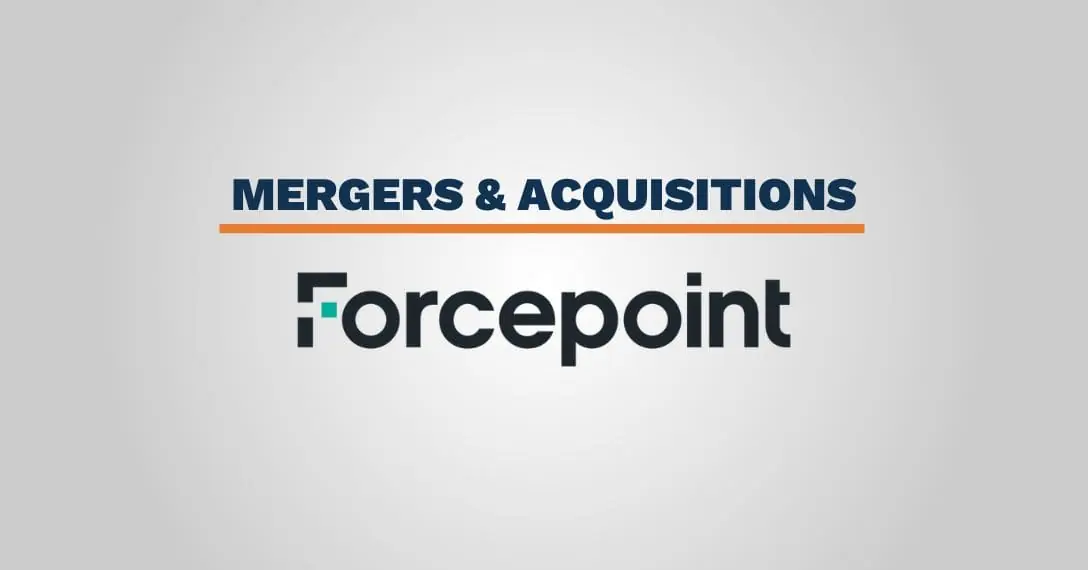 Forcepoint M&A