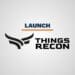ThingsRecon Launch