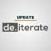 deIterate Update
