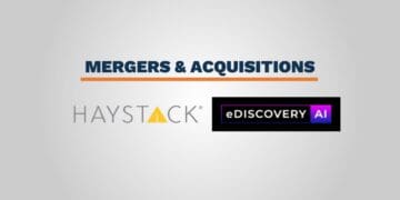 HaystackID eDiscovery AI M&A