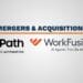 UiPath WorkFusion M&A