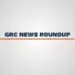GRC News Roundup Cover