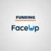 FaceUp Funding